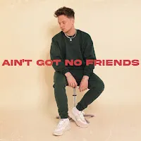 Conor Maynard — Ain't Got No Friends — обложка